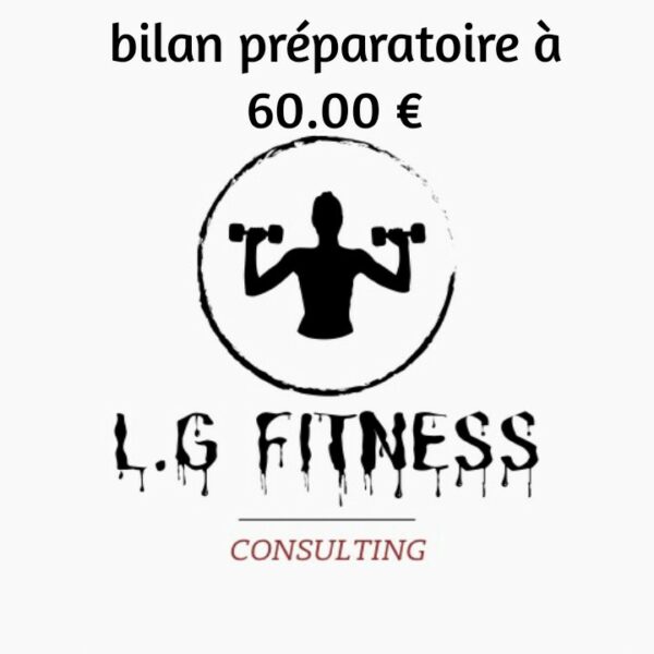 BILAN PREPARATOIRE COMPLET 60.00 EUROS